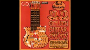 Bert Weedon - 22 Golden Guitar Greats [Full Album]