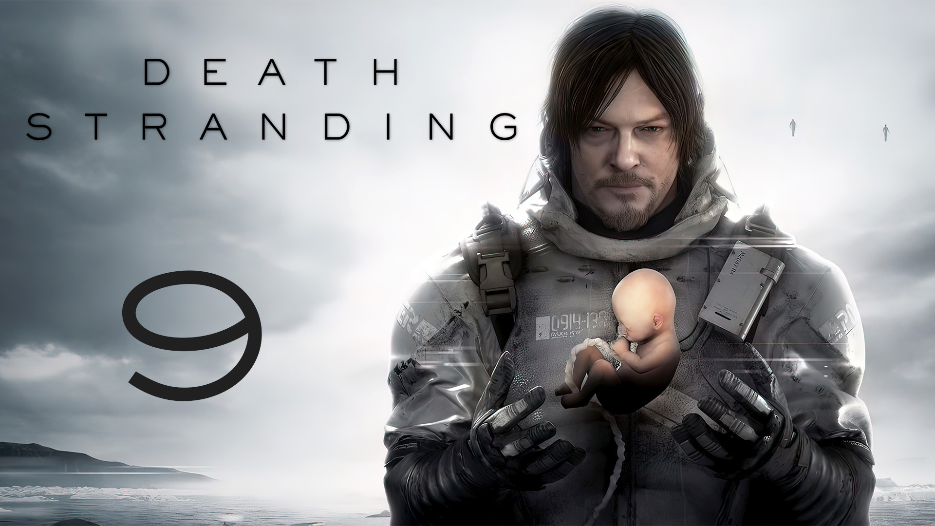 Death Stranding - Курьерские трудовые будни - Прохождение игры на русском [#9] | PC