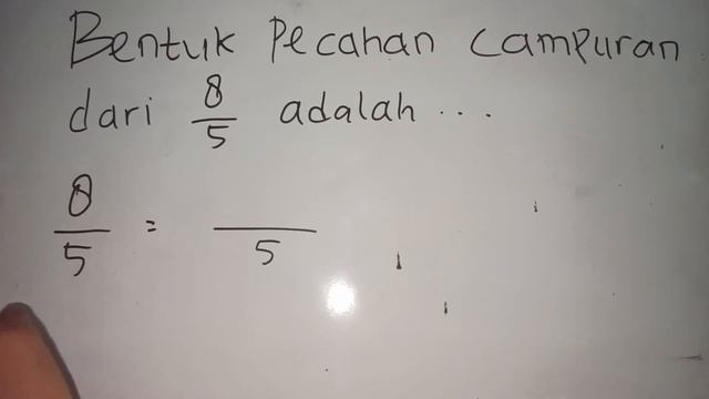 Bentuk Pecahan Campuran Dari 8/5 Adalah, Pecahan Campuran Dari 8 Per 5 смотреть онлайн