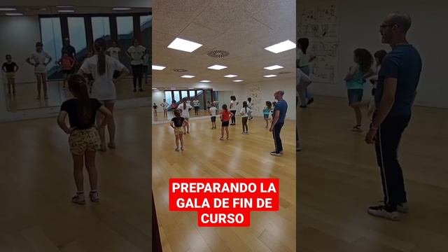 👉👉 GALA DE FIN DE CURSO -baile-  (Preparación, ensayos y sorpresas).