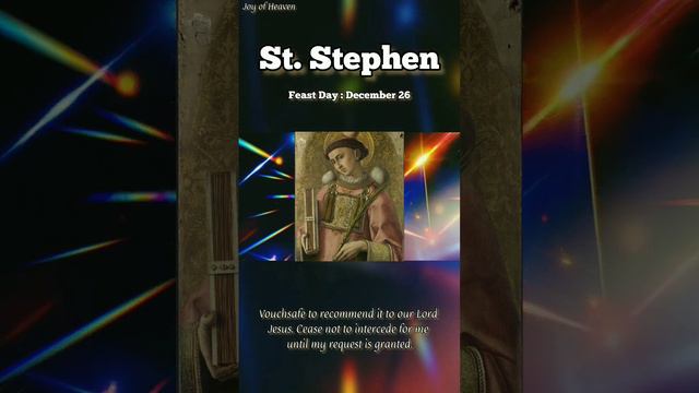 Day 7 : Novena to ST. STEPHEN || Patron of Deacons, Bricklayers & Stonemasons || Feast Day : Dec. 2