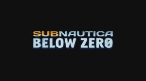 Subnautica Below Zero ★1