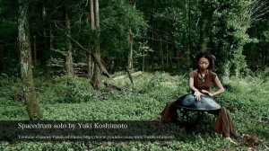 Handpan solo by Yuki Koshimoto
