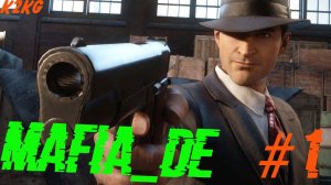 Mafia Definitive Edition [Полное прохождение] #мафия #mafia #безкомментариев #часть1 #k2kg #hd