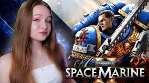 СТРИМ  ➜ Warhammer 40,000: Space Marine 2 Прохождение На РУССКОМ  ➤ ВАРХАММЕР СПЕЙС МАРИН 2 Обзор #1