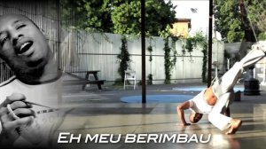 ie meu berimbau - Capoeira Brasil Downtown Los Angeles