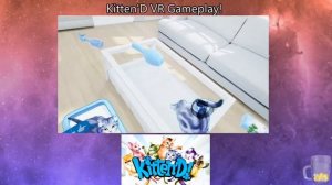 Livestream - We've Been Kitten'D! - Kitten'D VR Gameplay