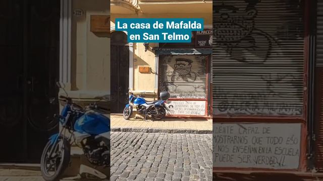 La querida Mafalda tiene su casa en San Telmo. También allí está el almacén 'Don Manolo". #mafalda