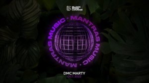 DMC MARTY - Mantras mix Oct 2022 / BlackStar Lounge