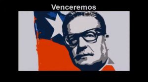 Venceremos - Chilean Protest and Salvador Allende Campaign Song (With Lyrics!)