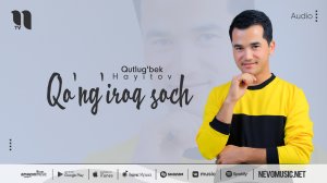 Qutlug'bek Hayitov - Qo'ng'iroq soch (audio 2022)