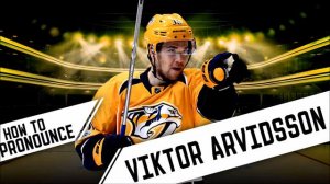 How To Pronounce: Viktor Arvidsson