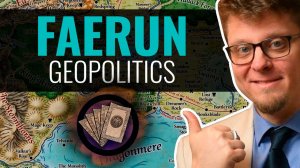 От Балдурс Гейта до Уотердипа:  Геополитика Фаэруна | Перевод и озвучка