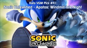 Kato VGM Pick #41: Sonic Unleashed - Apotos: Windmill Isle Night