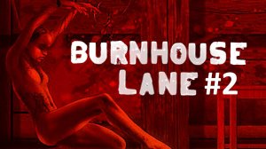 Burnhouse Lane Прохождение #2 - ЯГНЁНОК СЪЕЛ ВОЛКА!
