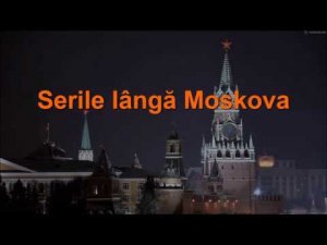 Serile lângă Moskova.
