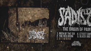 SADIST - THE ORIGIN OF PAIN [OFFICIAL EP STREAM] (2020) SW EXCLUSIVE