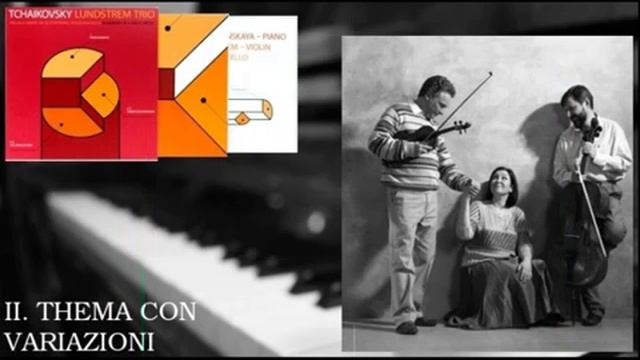 Tchaikovsky Piano Trio op.50 - Lundstrem Trio смотреть онлайн