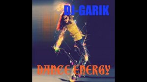 DJ-GARIK-DANCE ENERGY