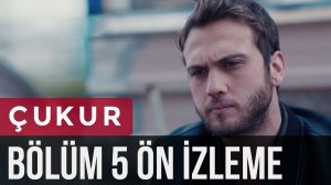 Çukur 5. Bölüm Ön İzleme