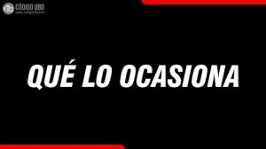 CÓDIGO P0025 ? Solucionado ? Códigos de avería Posición Árbol Levas Síntomas, Causas y Soluciones