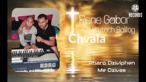 Rene Gabor & Vojtěch Balog ❤Chvala Pharo Dziviphen Me Dzivas Cover 2021