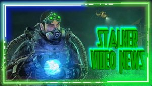 STALKER VIDEO NEWS - 18.08.23