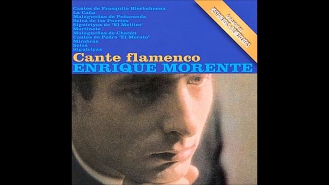 Enrique Morente - La verdulera (mirabrás) смотреть онлайн