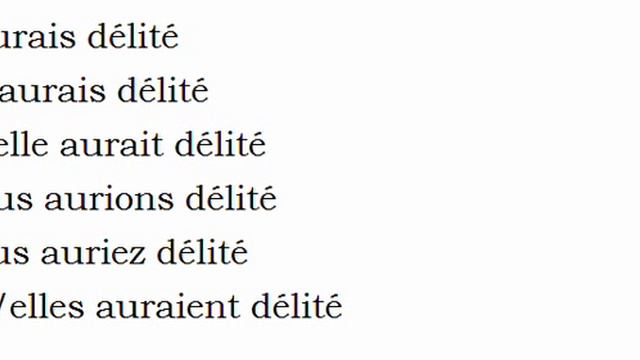 Изучение французского языка = Спряжение глаголов = Déliter смотреть онлайн