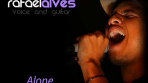 Rafael Alves - Alone