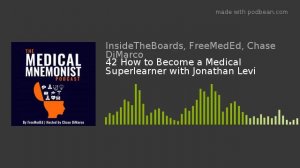 42 How to Become a Medical Superlearner with Jonathan Levi