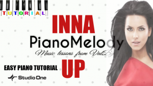 ИННА песня ВВЕРХ ? INNA UP на пианино