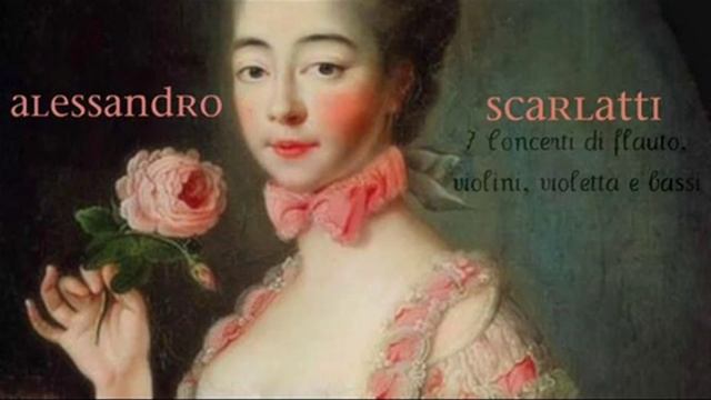 A. Scarlatti. 7 Concerti di flauto, violini, violetta e bassi (Naples, 1725)