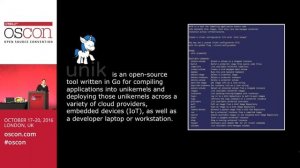 Unik a platform for automating unikernel compilation and deployment - Idit Levine OSCON EU