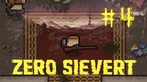 ZERO sievert HARDCORE #4 Порвали как тузик грелку, но я взял и...