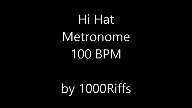 Hi Hat Metronome 100 BPM смотреть онлайн