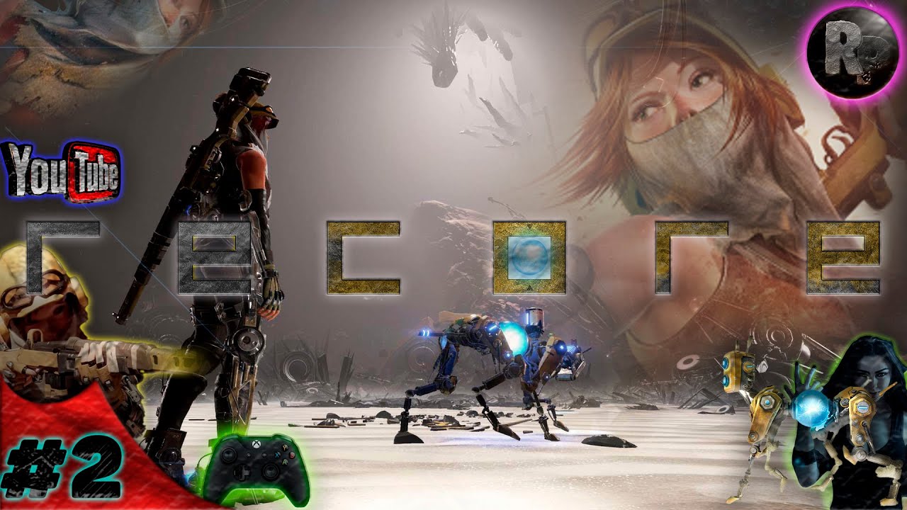 ReCore Definitive Edition #2 ?Прохождение на Русском? #RitorPlay