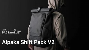 Обзор ролл-топ-рюкзака Alpaka Shift Pack V2