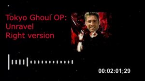 Tokyo Ghoul OP - unravel ♂【RIGHT VERSION】♂ Gachi Remix/4K