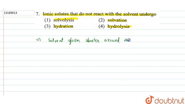 Ionic solutes that do not react with the solvent undergo смотреть онлайн