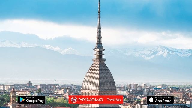 Турин – Введение – Турин – Аудиогид – MyWoWo Travel App