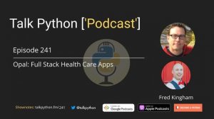 #241 Opal: Full Stack Health Care Apps