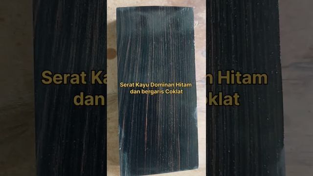 Ciri Khas Kayu Eboni Kualitas Super