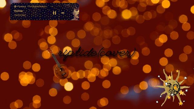 riptide (cover) - Vance Joy смотреть онлайн