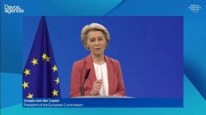 Special Address by Ursula von der Leyen, President of the European Commission | Davos Agenda 2022