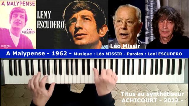 A Malypense - 1962 - Musique de Léo MISSIR paroles et interprétation de Leni ESCUDERO. смотреть онлайн