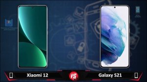 Xiaomi 12 vs Samsung Galaxy S21?Snapdragon 8 Gen 1