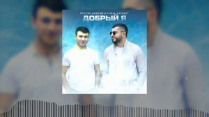 Руслан Добрый, Tural Everest -Barmen 2021 -  Добрый Я ( TikTok Akimi)