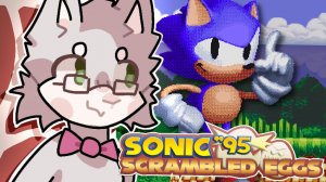 Sonic '95 Scrambled Eggs Demo SAGE 2020 ► Геймплей