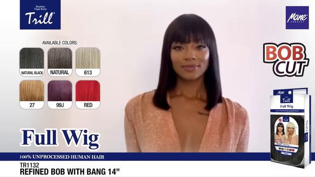 Mane concept NEW! TRILL REFINED BOB WITH BANG!